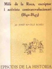 MILÀ DE LA ROCA, ESCRIPTOR I ACTIVISTA CONTRAREVOLUCIONARI (1840-1843) | 9788423202874 | OLLÉ I ROMEU, JOSEP M.