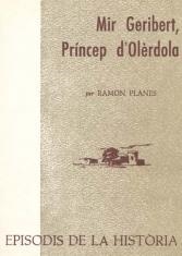 MIR GERIBERT, PRÍNCEP D'OLÈRDOLA | 9788423200412 | PLANES, RAMON
