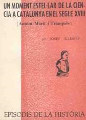 MOMENT ESTEL·LAR DE LA CIÈNCIA A CATALUNYA EN EL SEGLE XVIII, UN | 9788423205554 | IGLÉSIES, JOSEP