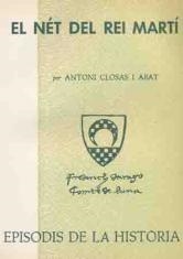 NÉT DEL REI MARTÍ, EL | 9788423200573 | CLOSAS, ANTONI