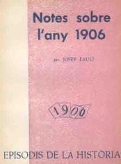 NOTES SOBRE L'ANY 1906 | 9788423202959 | FAULÍ, JOSEP