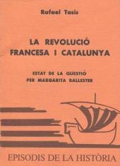 REVOLUCIÓ FRANCESA I CATALUNYA, LA | 9788423204045 | TASIS I MARCA, RAFAEL