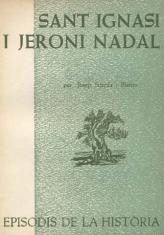 SANT IGNASI I JERONI NADAL | 9788423205820 | SUREDA I BLANES, JOSEP