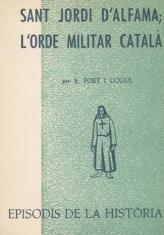 SANT JORDI D'ALFAMA : L'ORDE MILITAR CATALÀ | 9788423200559 | FORT I COGUL, EUFEMIÀ