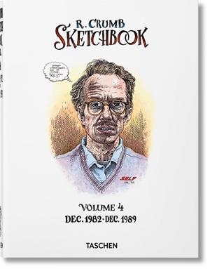 ROBERT CRUMB. SKETCHBOOK, VOL. 4: 1982–1989 | 9783836566964 | CRUMB, ROBERT