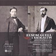 EUSEBI GÜELL I BACIGALUPI, PATRICI DE LA RENAIXENÇA. EN EL CENTENARI DE LA SEVA MORT (1918-2018) | 9788498038538 | LACUESTA, R. / GONZÁLEZ TORAN, X.