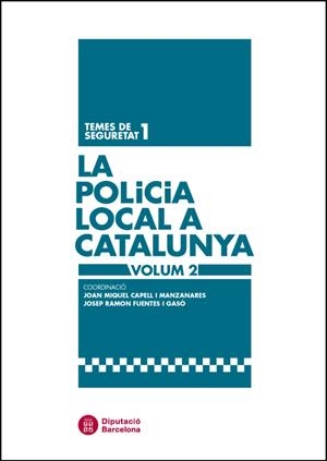 POLICIA LOCAL A CATALUNYA II, LA | 9788498037470