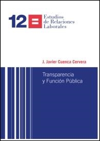 TRANSPARENCIA Y FUNCIÓN PÚBLICA | 9788498038484 | CUENCA CERVERA, J. J.