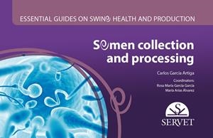 ESSENTIAL GUIDES ON SWINE HEALTH AND PRODUCTION, SEMEN COLLECTION | 9788417225100 | GARCIA ARTIGA, CARLOS