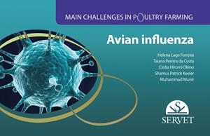 MAIN CHALLENGES IN POULTRY FARMING, AVIAN INFLUENZA | 9788416315581 | LAGE FERREIRA, HELENA / PEREIRA DA COSTA,
