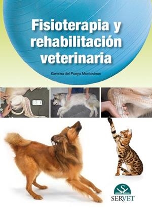 FISIOLOGIA Y REHABILITACION VETERINARIA | 9788492569632 | PUEYO MONTESINOS, GEMMA DEL