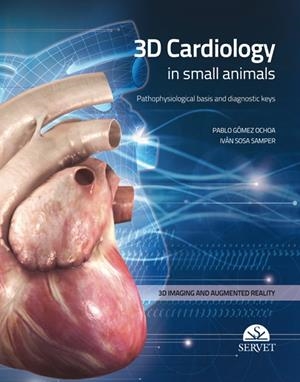 3D CARDIOLOGY IN SMALL ANIMALS | 9788494277573 | GOMEZ OCHOA, PABLO / SOSA SAMPER, IVAN