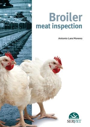 BROILER MEAT INSPECTION | 9788416315284 | LARA MORENO, ANTONIO