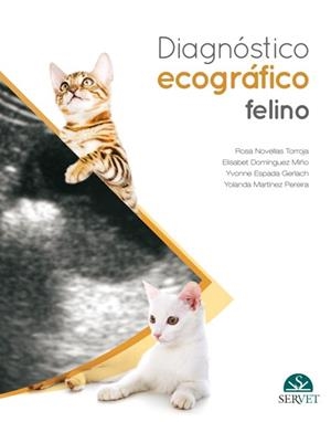 DIAGNOSTICO ECOGRAFICO EN EL GATO | 9788416315307 | NOVELLAS TORROJA, ROSA / MARTINEZ PEREIRA,