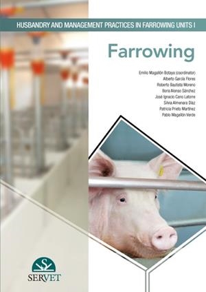HUSBANDRY AND MANAGEMENT PRACTICES IN FARROWING UNITS | 9788494277504 | MAGALLON BOTAYA, EMILIO