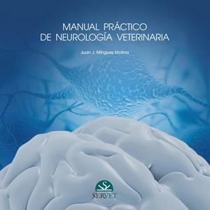 MANUAL PRACTICO DE NEUROLOGIA VETERINARIA | 9788494297618 | MINGUEZ MOLINA, JUAN JOSE