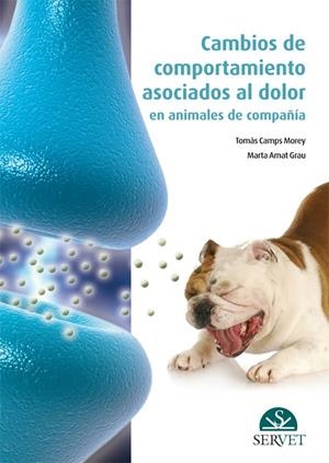 CAMBIOS DE COMPORTAMIENTO ASOCIADOS AL DOLOR EN ANIMALES | 9788494101410 | CAMPS MOREY, TOMAS