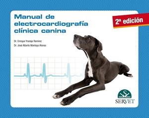 MANUAL DE ELECTROCARDIOGRAFIA CANINA 2ºE | 9788492569823 | YNARAJA RAMIREZ, ENRIQUE