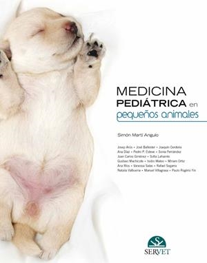 MEDICINA PEDIATRICA EN PEQUEÑOS ANIMALES | 9788492569984 | MARTI ANGULO, SIMON