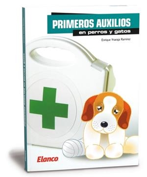 PRIMEROS AUXILIOS EN PERROS Y GATOS | 9788492569878 | YNARAJA RAMIREZ, ENRIQUE