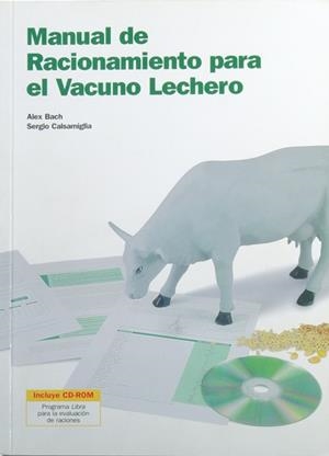 MANUAL RACIONAMIENTO PARA EL VACUNO LECHERO | 9788493292126 | BACH / CASALMIGUA