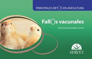 PRINCIPALES RETOS EN AVICULTURA, FALLOS VACUNALES | 9788417225032 | ABDUL-CAREEM, MOHAMED FAIZAL