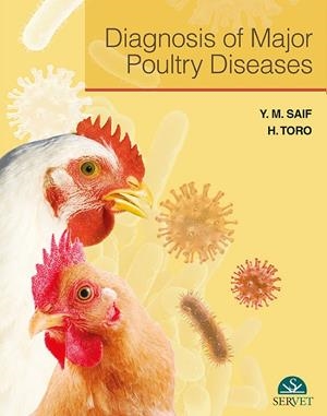 DIAGNOSIS OF MAJOR POULTRY DISEASES | 9788417225056 | SAIF, YEHIA MO / TORO, HAROLDO