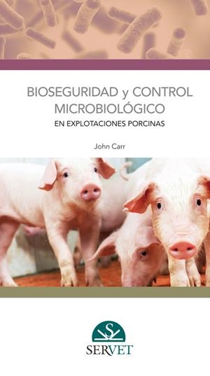BIOSEGUIDAD Y CONTROL MICROBIOLOGICO | 9788416315970 | CARR, JOHN