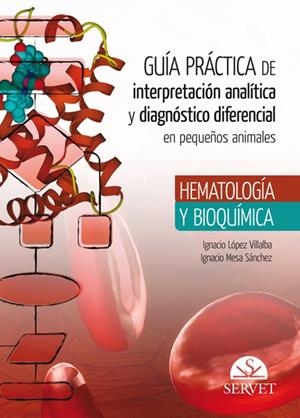 INTERPRETACION ANALITICA Y DIAGNOSTICO DIF, GUIA PRACTICA | 9788416315130 | LOPEZ VILLALBA, IGNACIO / MESA SANCHEZ,