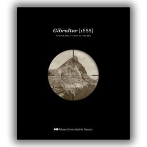 GIBRALTAR [1888] | 9788480815239 | PARDO, JUAN CARLOS / DE LA PUENTE, FERNANDO / FONTANELLA, LEE