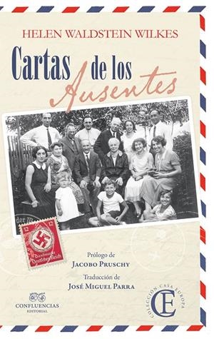 CARTAS DE LOS AUSENTES | 9788494931123 | WALDSTEIN WILKES, HELEN