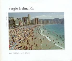 SUN PICTURES IN SPAIN | 9788480813228 | BELINCHÓN, SERGIO