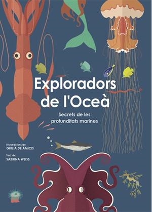 EXPLORADORS DE L'OCEA | 9788468258829 | WEISS, SABRINA