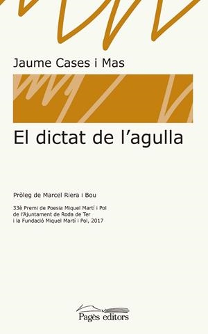 DICTAT DE L'AGULLA, EL | 9788413030050 | CASES MAS, JAUME