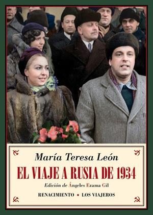 VIAJE A RUSIA DE 1934, EL | 9788417550363 | LEON, MARIA TERESA