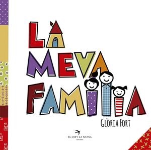 MEVA FAMÍLIA, LA | 9788417000738 | FORT, GLÒRIA