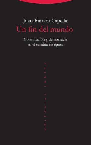FIN DEL MUNDO, UN | 9788498797763 | CAPELLA, JUAN-RAMON