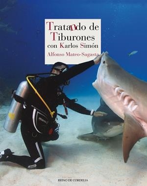 TRATANDO DE TIBURONES | 9788416968671 | MATEO-SAGASTA / SIMON