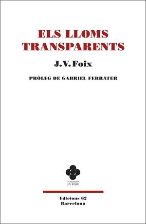 LLOMS TRANSPARENTS, ELS | 9788429777383 | FOIX, J. V.
