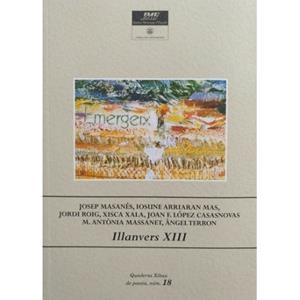 ILLANVERS XIII | 9788415291459 | MASANÉS NOGUÉS, JOSEP / ARRIARAN MAS, IOSUNE / ROIG PI, JORDI / FRANCESCA MORRO SALOM, XISCA XALA