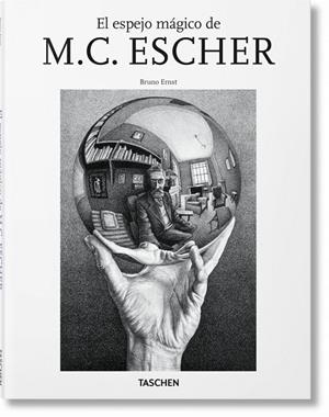 ESPEJO MÁGICO DE M. C. ESCHER, EL | 9783836573986 | ERNST, BRUNO