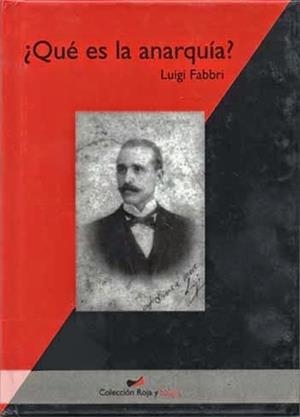 QUE ES L'ANARQUIA? | 9788495831033 | FABBRI, LUIGI