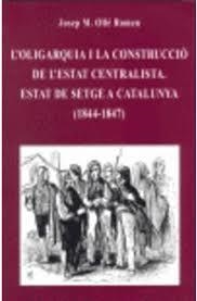OLIGARQUIA I LA CONSTRUCCIÓ DE L'ESTAT CENTRALISTA, L' | 9788460780885 | OLLE, JOSEP M.