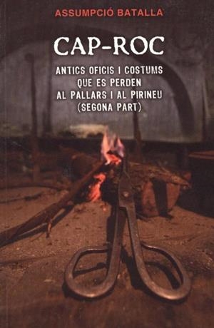 CAP-ROC. ANTICS OFICIS I COSTUMS QUE ES PERDEN (II) | 9788496779532 | BATALLA, ASSUMPCIÓ