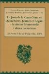 EN JOAN DE LA CAPA GRAN, EN QUIM PORRO, JAUMET EL GEGANT... | 9788496779082 | FAUSTO, VICENT