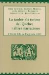 TARDOR ALS TURONS DEL QUEBEC I ALTRES NARRACIONS, LA | 9788495194947 | VARIS A