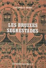 BRUIXES SEGRESTADES, LES | 9788423204779 | ORRIOLS, LLUIS