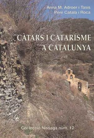 CÀTARS I CATARISME A CATALUNYA | 9788423206339 | ADROER I TASIS, ANNA M. / CATALÀ I ROCA, PERE