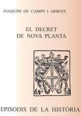 DECRET DE NOVA PLANTA, EL | 9788423206803 | CAMPS I ARBOIX, J.