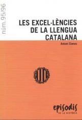 EXCEL·LENCIES DE LA LLENGUA CATALANA, LES | 9788423207282 | COMAS, ANTONI